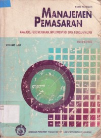 Image of Manajemen Pemasaran : Analisis, Perencanaan, Implementasi dan Pengendalian  Ed. 7 (Volume 2)