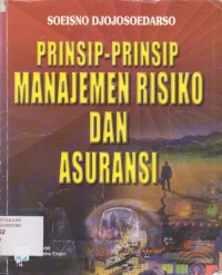 Image of Prinsip-Prinsip Manajemen Risiko dan Asuransi