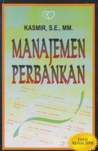Image of Manajemen Perbankan Ed. Revisi