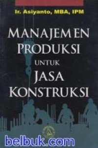Image of Manajemen Produksi untuk Jasa Konstruksi