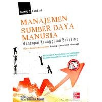 Image of Manajemen Sumber Daya Manusia: Mencapai Keunggulan Bersaing Buku 2 Edisi 6