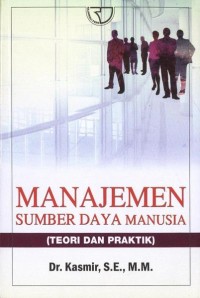 Image of Manajemen Sumber Daya Manusia (Teori dan Praktik)