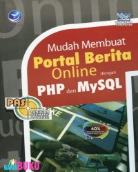 Image of Mudah Membuat Portal Berita Online dengan PHP dan MySQL