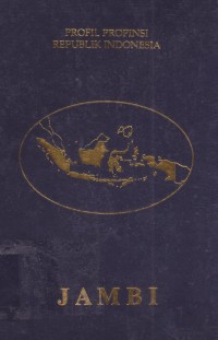 Image of Profil Propinsi Republik Indonesia : Jambi