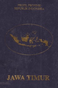 Image of Profil Propinsi Republik Indonesia : Jawa Timur