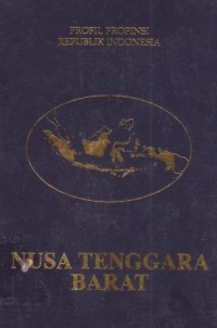 Image of Profil Propinsi Republik Indonesia : Nusa Tenggara Barat