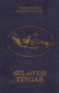 Image of Profil Propinsi Republik Indonesia : Sulawesi Tengah