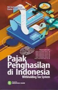 Image of Pajak Penghasilan di Indonesia: Withholding Tax System