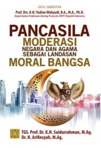 Image of Pancasila Moderasi Negara dan Agama Sebagai Landasan Moral Bangsa