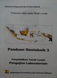 Image of Panduan Geoteknik 3: Penyelidikan Tanah Lunah Pengujian Laboratorium
