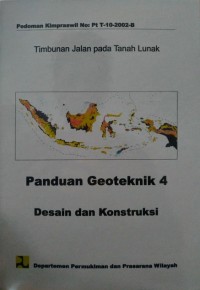 Image of Panduan Geoteknik 4: Desain dan Konstruksi