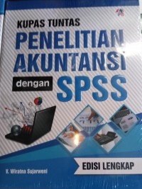 Image of Kupas Tuntas Penelitian Akuntansi dengan SPSS