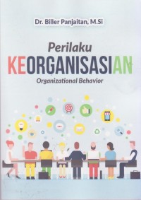 Image of Perilaku Keorganisasian: Organizational Behavior