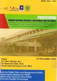 Image of Proceeding Seminal Nasional Business, Goverment, And The Public: Optimalisasi Governansi-Business Partnership (GBPs) Di Era Distruptif dan Governansi Digital, Untuk Mewujudkan Tujuan Pembangunan Nasional Berkelanjutan