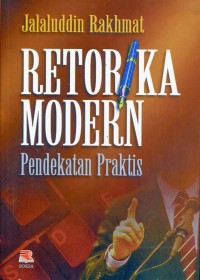 Image of Retorika Modern : Pendekatan Praktis