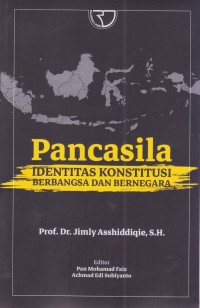 Image of Pancasila : Identitas Konstitusi Berbangsa dan Bernegara