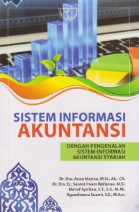 Image of Sistem Informasi Akuntansi : Dengan Pengenalan Sistem Informasi Akuntansi Syariah