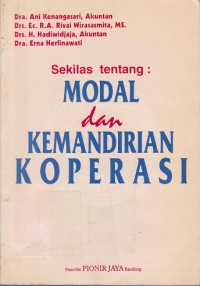 Image of Sekilas Tentang: Modal dan Kemandirian Koperasi