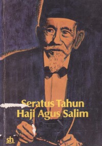 Image of Seratus Tahun Haji Agus Salim