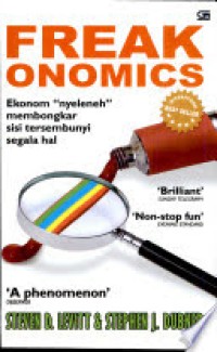 Image of Freakonomics : Ekonom Nyeleneh membongkar Sisi Tersembunyi Segala Hal
