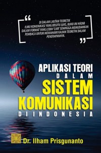 Image of Aplikasi Teori Dalam Sistem Komunikasi Di Indonesia