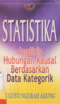 Image of Statistika Analisis Hubungan Kausal Berdasarkan Data Kategorik