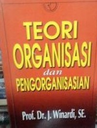 Image of Teori Organisasi dan Pengorganisasian Ed. 1
