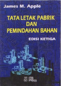 Image of Tata Letak Pabrik dan Pemindahan Bahan Ed. 3