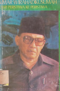 Image of Umar Wirahadikusumah Dari Peristiwa Ke Peristiwa