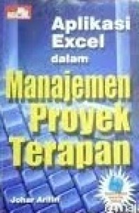 Image of Aplikasi Excel dalam Manajemen Proyek Terapan