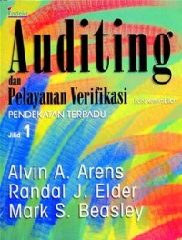 Image of Auditing dan Pelayanan Verifikasi : Pendekatan Terpadu Ed. 9 (Jilid 1)