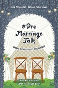 Image of #Pre Marriage Talk: Karena Menikah Harus Dipersiapkan