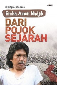 Image of Dari Pojok Sejarah: Renungan Perjalanan Emha Ainun Nadjib