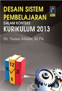 Image of Desain Sistem Pembelajaran Dalam Konteks Kurikulum 2013