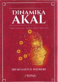 Image of Dinamika Akal: Dimuliakan, Tidak Dituhankan