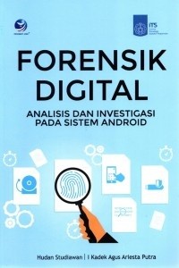 Image of Forensik Digital Analisis Dan Investigasi Pada Sistem Android