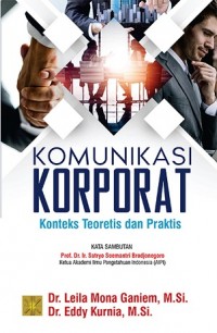 Image of Komunikasi Korporat: Konteks Teoretis dan Praktis