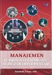 Image of Manajemen Sumber Daya Manusia: Teori Dan Implementasi