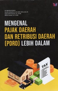 Image of Mengenal Pajak Daerah Dan Retribusi Daerah [PDRD] Lebih Dalam