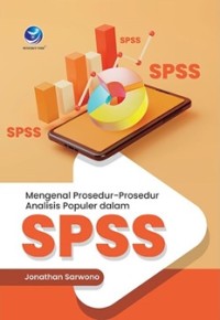 Image of Mengenal Prosedur-Prosedur Analisis Populer Dalam SPSS
