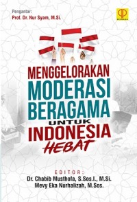 Image of Menggelorakan Moderasi Beragama Untuk Indonesia Hebat