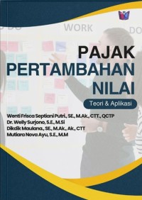 Image of Pajak Pertambahan Nilai: Teori dan Aplikasi