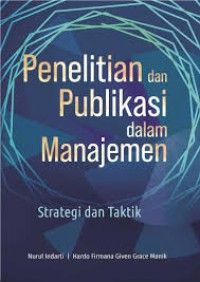 Image of Penelitian dan Publikasi dalam Manajemen: Strategi dan Taktik