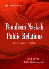 Image of Penulisan Naskah Public Relations: Teori dan Praktik