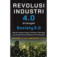 Image of Revolusi Industri 4.0 di tengah Society 5.0