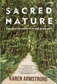 Image of Sacred Nature: Bagaimana Memulihkan Keakraban dengan Alam