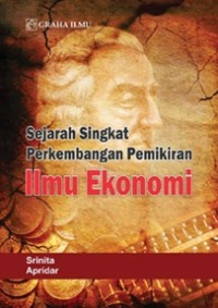 Image of Sejarah Singkat Perkembangan Pemikiran Ilmu Ekonomi