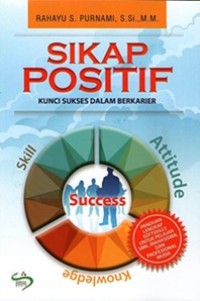 Image of Sikap Positif: Kunci Sukses Dalam Berkarier