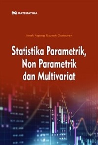 Image of Statistika Parametrik Non Parametrik dan Multivariat