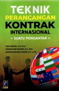 Image of Teknik Perancangan Kontrak Internasional Suatu Pengantar